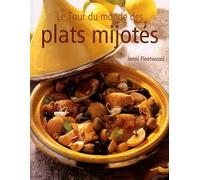 Le Tour du monde des plats mijotés