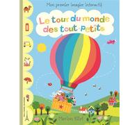 Marion Billet – Le tour du monde des tout-petits – Mon premier imagier interactif – Broché