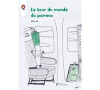 Le tour du monde du poireau - Alice Mainguene - Amalthee - broché - Album jeunesse
