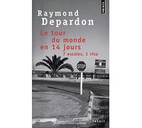 Le Tour du monde en 14 jours: 7 escales, 1 visa