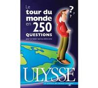 Le tour du monde en 250 questions Collectif (Auteur)