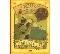 Le tour du monde en 80 contes