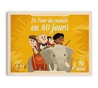 Le tour du monde en 80 jours Bruno Wennagel (Illustration), Mathieu Ferret (Illustration), Mathilde Tuffin (Illustration), Marine Breuil-Salles (Auteur)