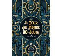 Collectif – Le Tour du Monde en 80 jours – Roman – Éd. collector – Broché – Larousse