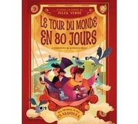 Le tour du monde en 80 jours Jules Verne (Auteur), Altea Villa (Adapté), Domenico Russo (Illustration), EMMANUELLE PERAS (Traduction)
