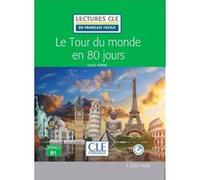 Le tour du monde en 80 jours niveau B1 Jules Verne (Auteur), Brigitte Faucard-Martinez (Adapté)