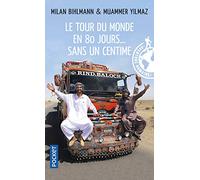 Le tour du monde en 80 jours... sans un centime