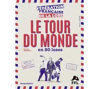 Le tour du monde en 80 loses