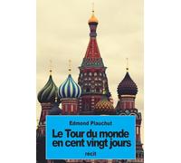 Le tour du monde en cent vingt jours