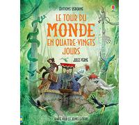 Le tour du monde en quatre-vingt jours - Contes et histoires illustrés - texte intégral