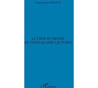Daniel-Henri Pageaux – Le tour du monde en vingt-quatre lectures – Essai – Broché