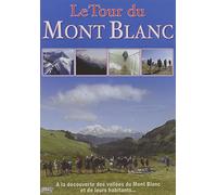 Le Tour du Mont-Blanc [DVD]