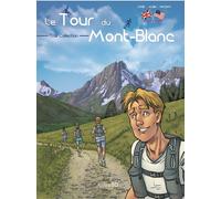 Le Tour du Mont-Blanc (version anglaise) Titre original : Le Tour du Mont-Blanc - Fabrice Cifré - Ultra Bd - cartonné - Bande dessinée
