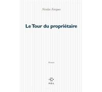 Le Tour du propriétaire Nicolas Fargues (Auteur)