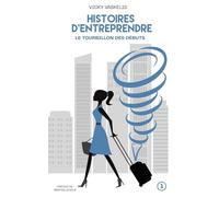 Le tourbillon des débuts