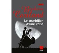 Le tourbillon d'une valse (grands caractères)
