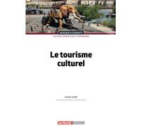 Le tourisme culturel