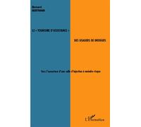 Le "tourisme d'assistance" des usagers de drogues Vers l'ouverture d'une salle d'injection à moindre risque - Bernard Bertrand - L'harmattan - broché - Etude