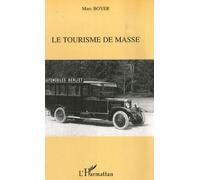 Le Tourisme De Masse