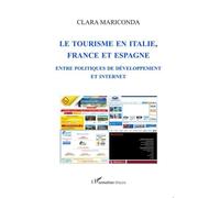 Le tourisme en italie, en France et en Espagne