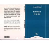 Le tourisme et les îles - François Vellas - L'harmattan - broché - Livre