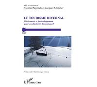 Le Tourisme hivernal: Clé du succès et de développement pour les collectivités de montagne ?