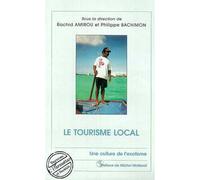 Le tourisme local - R. Amirou - L'harmattan - broché - Livre