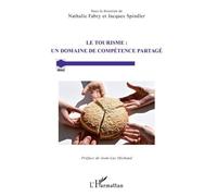 Le Tourisme : Un Domaine De Compétence Partagé