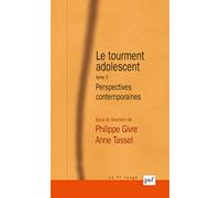 Le tourment adolescent tome 3: Perspectives contemporaines