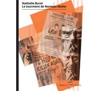 Le Tourment de Norman Mailer - Nathalie Burel - Goater - broché - Essai