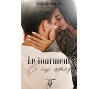 Le tourment de nos âmes