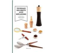 Le tournage : objets avec mécanismes