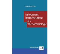 Le tournant herméneutique de la phénoménologie