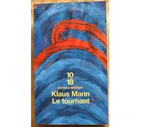 Le Tournant : histoire d'une vie