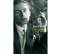 Le Tournant Histoire d'une vie - Klaus Mann - Actes sud - Poche - Roman