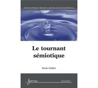 Le tournant sémiotique - Paulo FABBRI - Hermes Science Publications - broché - Livre