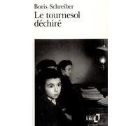 Le Tournesol déchiré - Boris Schreiber - Gallimard - Poche - Livre