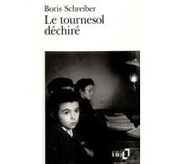 Le Tournesol déchiré - Boris Schreiber - Gallimard - Poche - Livre