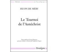 Le Tournoi de l'Antéchrist - Huon de Méry - Paradigme Eds - broché - Roman