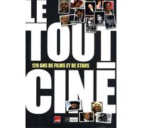 Le Tout-Ciné - 120 Ans De Films Et De Stars