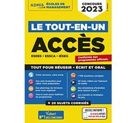 Le tout-en-un ACCES - 20 sujets corrigés - 20 tutos offerts: ESDES, ESSCA, IESEG - Concours 2023
