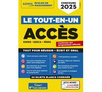 Le tout-en-un ACCES - 24 sujets blancs - Ecrits et oraux - Tutos offerts: ESDES, ESSCA, IESEG - Concours 2025