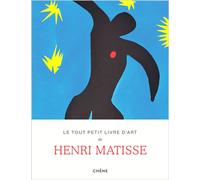 Le tout petit livre d'art de Henri Matisse - Collectif - Chene - broché - Monographie
