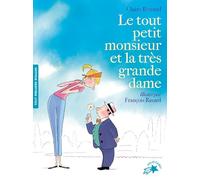 LE TOUT PETIT MONSIEUR ET LA TRES GRANDE DAME