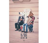 Le tout va bien 2019