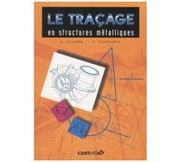 Le Traçage En Structures Métalliques Cap-Bep-Bac Pro-Bts Formation Continue