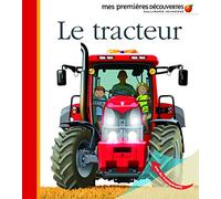 Pierre-Marie Valat – Le tracteur – Document jeunesse dès 3 ans – Cartonné