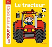 Charlotte Ameling – Le tracteur – Album éveil dès la naissance – Cartonné