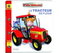 Le tracteur de Fleur Nathalie Bélineau (Auteur), Alexis Nesme (Illustration)