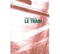 Le Train - Chihoi - Atrabile - broché - Bande dessinée